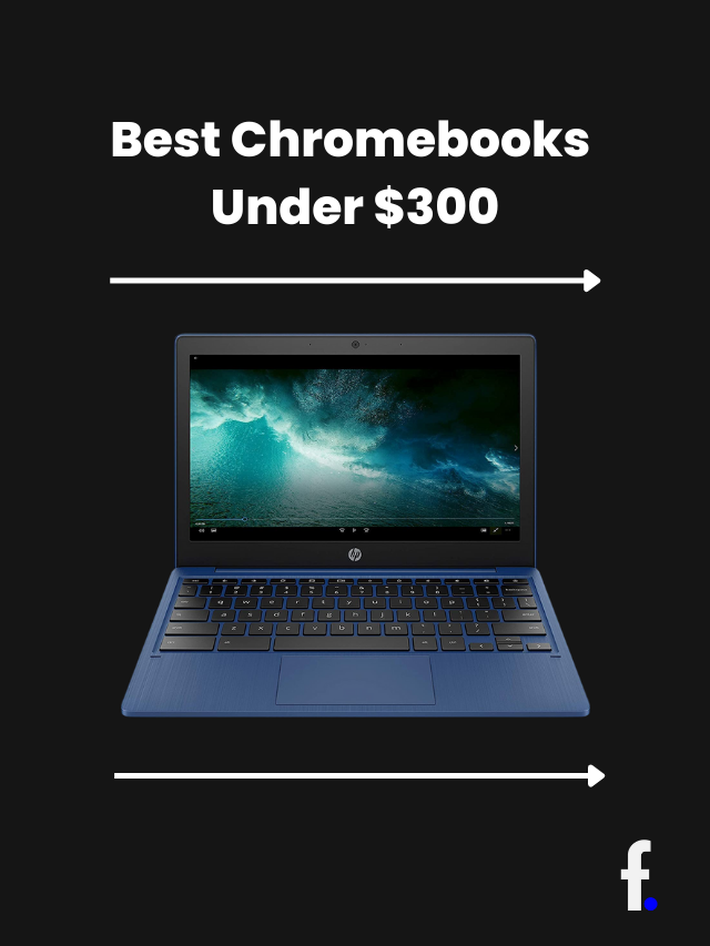 Best Chromebooks under 300 USD | Best Budget Chromebooks