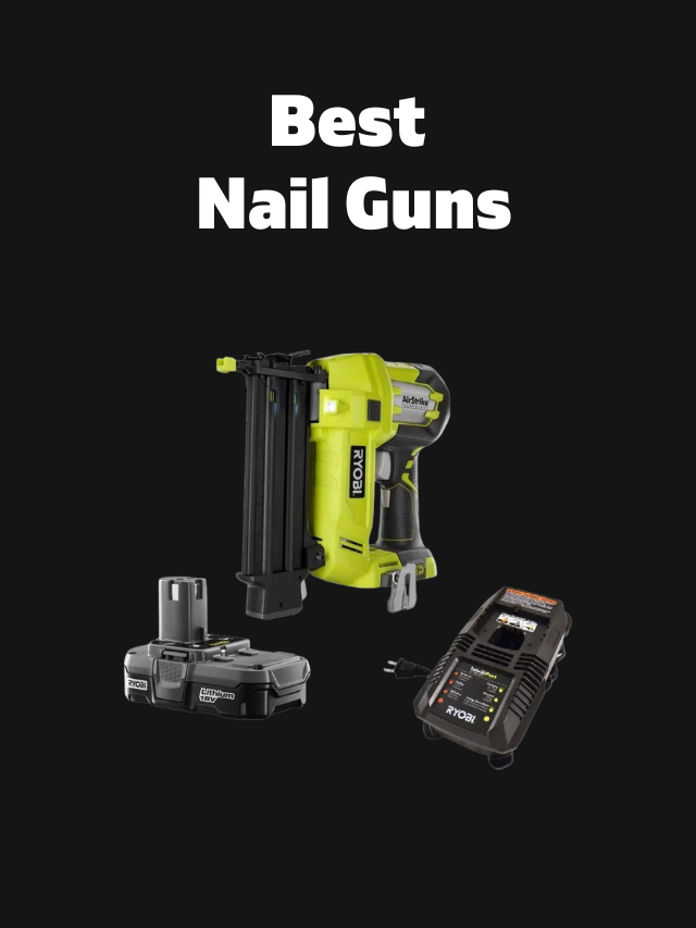 Best Nail Guns