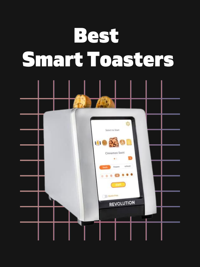 Best Smart Toasters