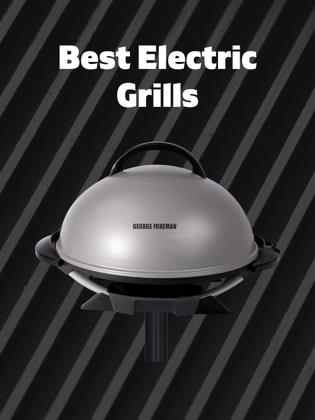 Rev Up Your BBQ Game: Top Electric Grills for Summer 2023